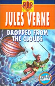 book cover of Dropped from the Clouds (Pulp Fictions) by Jules Verne