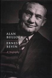 book cover of Ernest Bevin by Alan Bullock