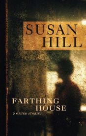 book cover of Farthing House by スーザン・ヒル