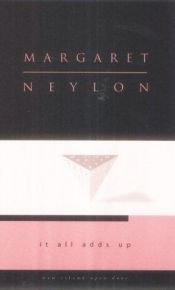 book cover of It All Adds Up: How Numerology Can Change Your Life (Open Door) by Margaret Neylon