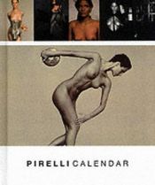 book cover of Pirelli Calendar by Annie Leibovitz