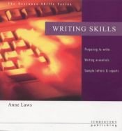 book cover of Writing Skills (Business Skills Series) by Anne Laws