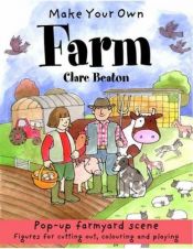 book cover of Make Your Own Farm (Make Your Own) by Clare Beaton