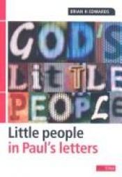 book cover of God's Little People-In Paul's Letters by Brian H. Edwards