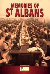 book cover of Memories of St Albans by True North Books Ltd