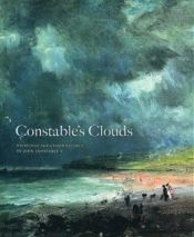 book cover of Constable's clouds: paintings and cloud studies by John Constable by Edward Morris