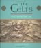 Celts: Life, Myth and Art