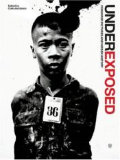 book cover of Underexposed: Censored Pictures and Hidden History by Colin Jacobson