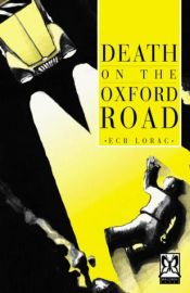 book cover of Death on the Oxford Road by E.C.R. Lorac