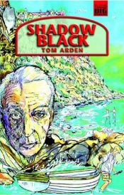 book cover of Shadow Black by Tom Arden