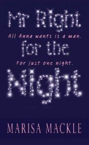 book cover of Mr.Right for the Night by Marisa Mackle