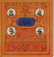 book cover of The Game (The Sagas of Noggin the Nog) by Oliver Postgate