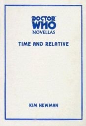 book cover of Time and Relative by Kim Newman
