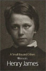 book cover of A small boy and others by هنری جیمز