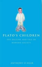 book cover of Plato's Children by Anthony O'Hear