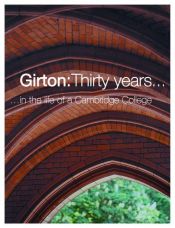 book cover of Girton: Thirty Years in the Life of a Cambridge College by Val Horsler