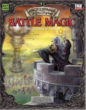 book cover of Encyclopaedia Arcane: Battle Magic - The Eldritch Storm by Sam Witt