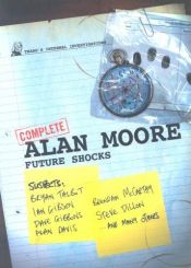book cover of Complete Alan Moore future shocks by אלן מור