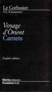 book cover of A viagem do oriente by Le Corbusier