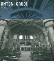 book cover of Antoni Gaudi by Juan José Lahuerta