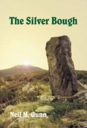 book cover of The Silver Bough by Neil M. Gunn