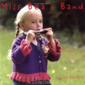 book cover of Miss Bea's Band (Miss Bea) by Louisa Harding