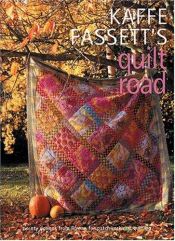 book cover of Quilt Road by Kaffe Fassett