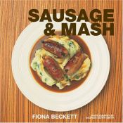 book cover of Sausage and Mash by Fiona Beckett