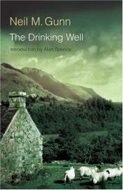 book cover of The Drinking Well by Neil M. Gunn