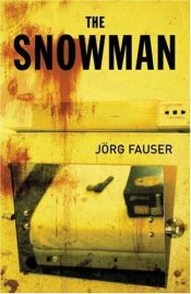 book cover of The snowman by Jörg Fauser