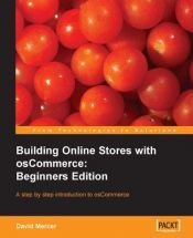 book cover of Building Online Stores with OsCommerce: Beginner Edition by David Mercer