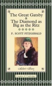 book cover of The Great Gatsby &The Diamond as Big as the Ritz by Фрэнсис Скотт Фицджеральд