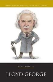 book cover of Prime Minister Box Set: Lloyd George (20th Century PM) by Hugh Purcell