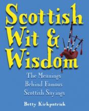 book cover of Scottish Wit and Wisdom by E.M. Kirkpatrick