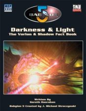 book cover of Babylon 5: Darkness And Light by Gareth Hanrahan