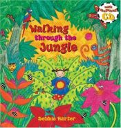 book cover of Walking Through the Jungle PB w CD (Sing Along With Fred Penner) by Stella Blackstone