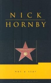 book cover of Not a Star by Ник Хорнби