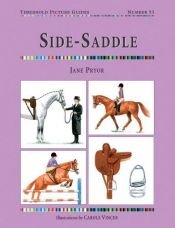 book cover of Side Saddle (Threshold Picture Guide) (Threshold Picture Guide) by Jane Pryor