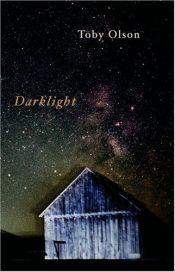 book cover of Darklight by Toby Olson