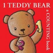 book cover of 1 Teddy Bear: A Counting Book (Boxer Concept Series) by Bernette Ford