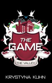 book cover of The Game: The Valley by Krystyna Kuhn