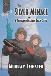 book cover of The Silver Menace by Murray Leinster