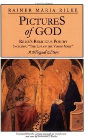 book cover of Pictures of God: Rilke's Religious Poetry, Including 'The Life of the Virgin Mary' by Райнер Мария Рилке