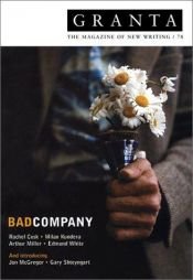book cover of Granta 78: Bad Company (Granta: The Magazine of New Writing) by IAN JACK (EDITOR)