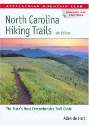 book cover of North Carolina Hiking Trails, 4th (AMC Hiking Guide Series) by Allen De Hart