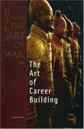 book cover of Sun Tzu¿s The Art of War Plus The Art of Career Building (The Art of War Plus) by Gary Gagliardi