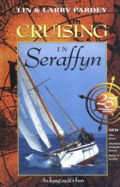 book cover of Cruising in Seraffyn (25th Anniversary Edition) by Lin Pardey