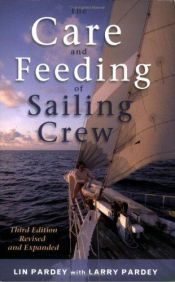 book cover of The Care and Feeding of Sailing Crew by Lin Pardey