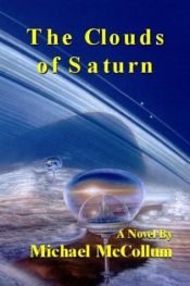 book cover of The Clouds of Saturn by Michael McCollum