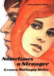 book cover of Sometimes a Stranger: A Stacy Belford Story by Lenora Mattingly Weber